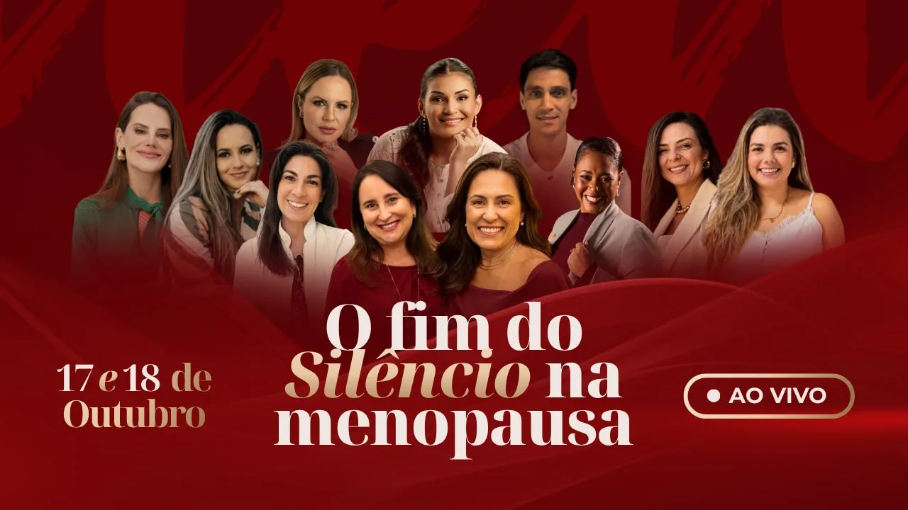 O Fim do Silêncio na Menopausa: especialistas ao vivo em 17 e 18 de outubro